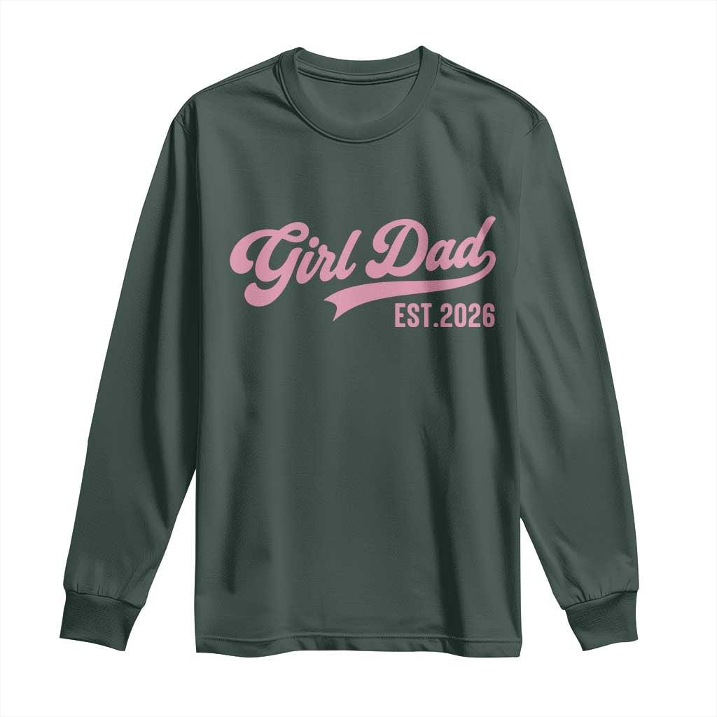 Soon to Be Daddy of Baby Girl 2026 Long Sleeve Shirt Promoted to Daddy New Dad