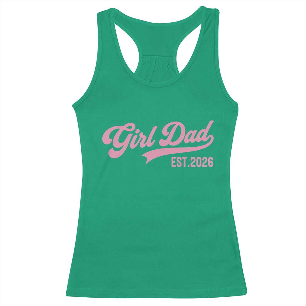 Soon to Be Daddy of Baby Girl 2026 Racerback Tank Top Promoted to Daddy New Dad