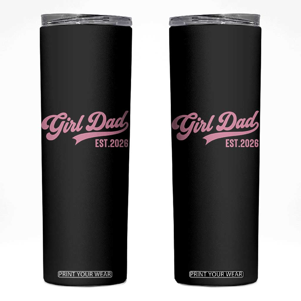 Soon to Be Daddy of Baby Girl 2026 Skinny Tumbler Promoted to Daddy New Dad