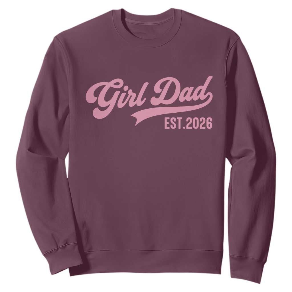 Soon to Be Daddy of Baby Girl 2026 Sweatshirt Promoted to Daddy New Dad