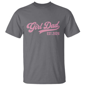 Soon to Be Daddy of Baby Girl 2026 T Shirt Promoted to Daddy New Dad