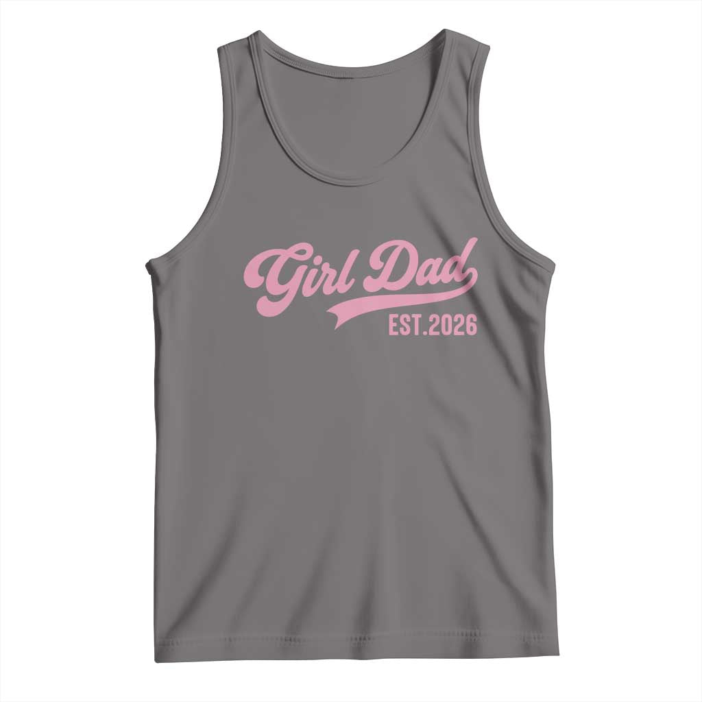 Soon to Be Daddy of Baby Girl 2026 Tank Top Promoted to Daddy New Dad