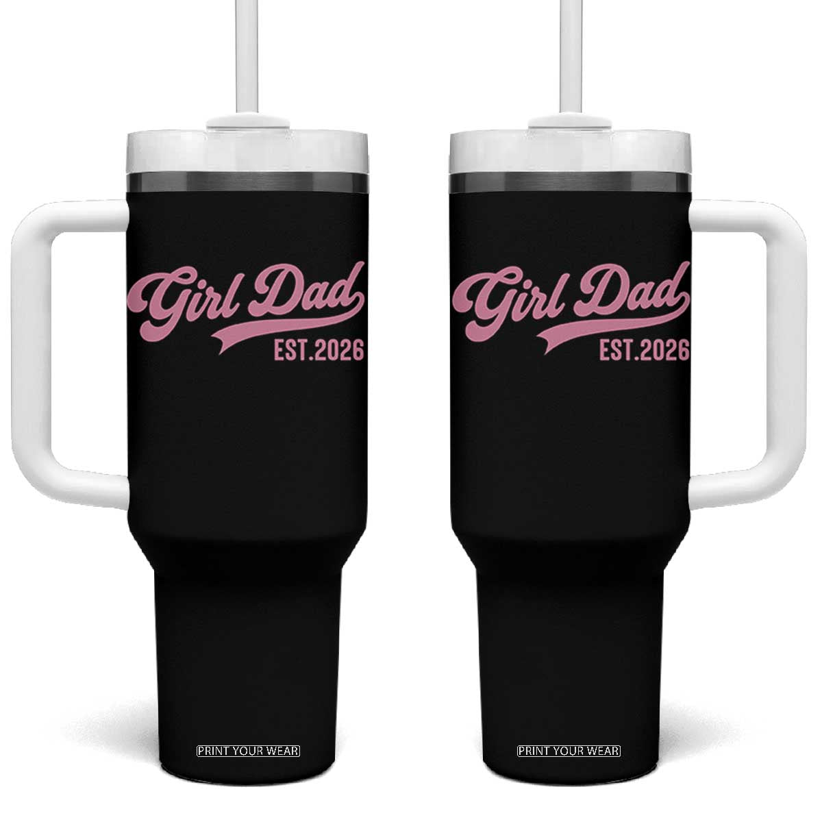 Soon to Be Daddy of Baby Girl 2026 Tumbler With Handle Promoted to Daddy New Dad TS14 One Size: 40 oz Black Print Your Wear