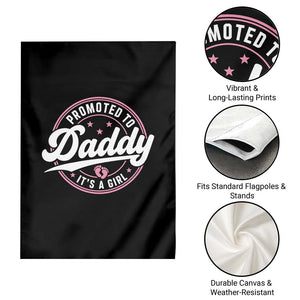 Promoted To Daddy It's A Girl Garden Flag Funny Pregnancy Reveal