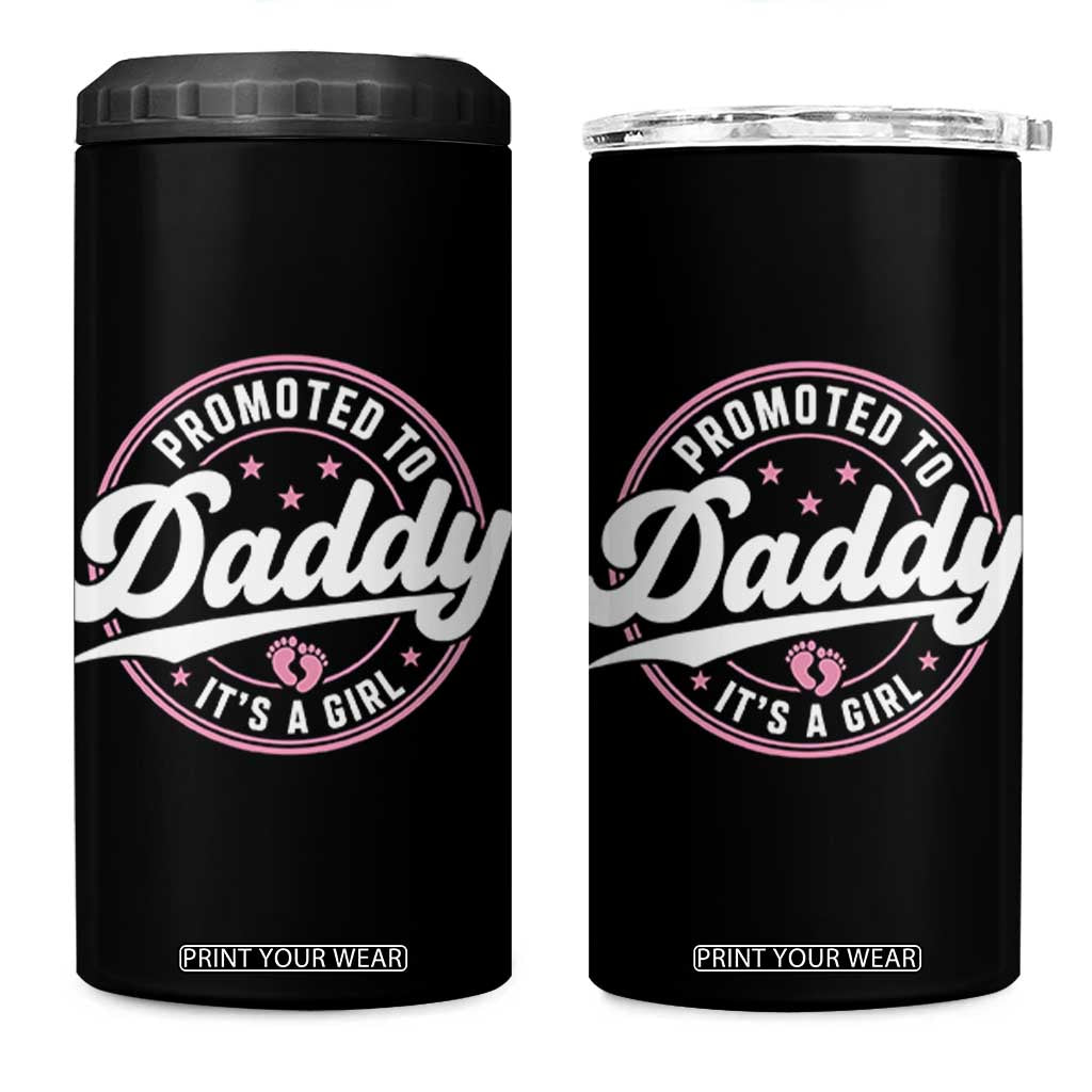 Promoted To Daddy It's A Girl 4 in 1 Can Cooler Tumbler Funny Pregnancy Reveal