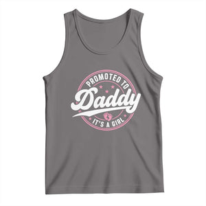 Promoted To Daddy It's A Girl Tank Top Funny Pregnancy Reveal