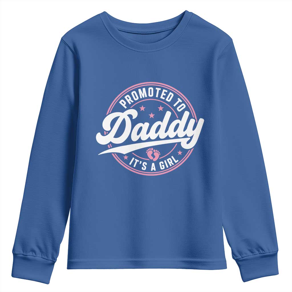 Promoted To Daddy It's A Girl Youth Sweatshirt Funny Pregnancy Reveal