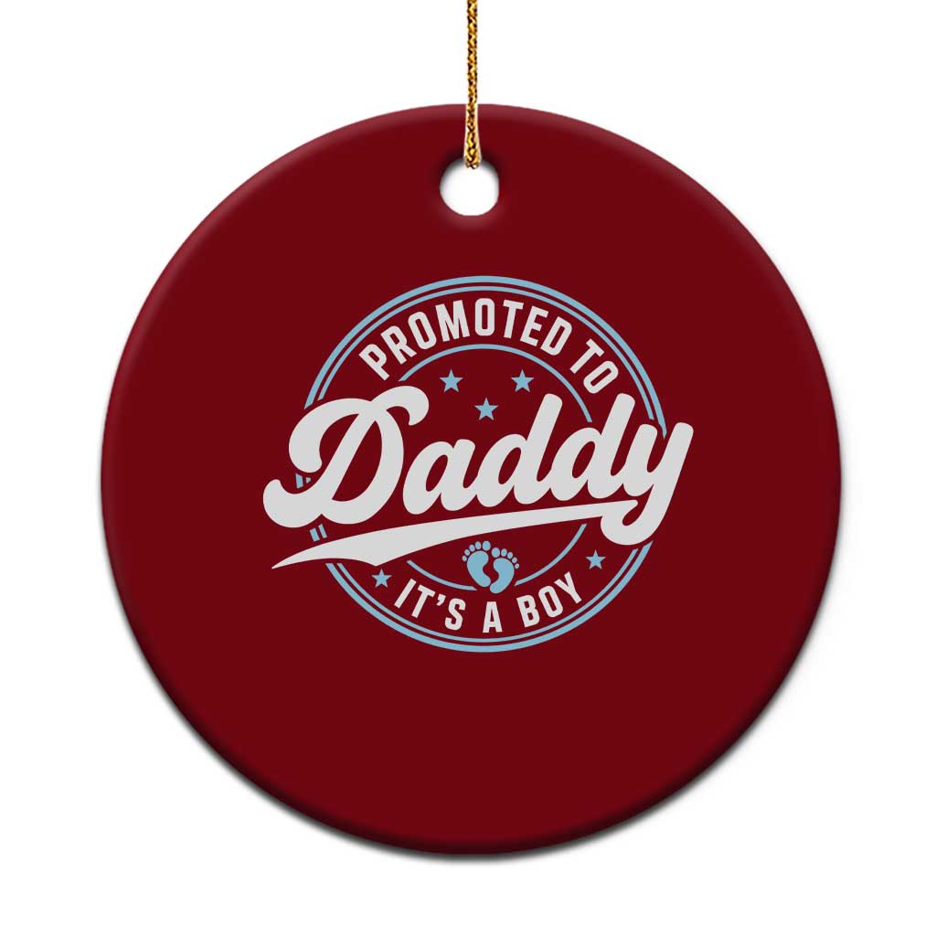 Promoted To Daddy It's A Boy Ceramic Ornament Funny Pregnancy Reveal