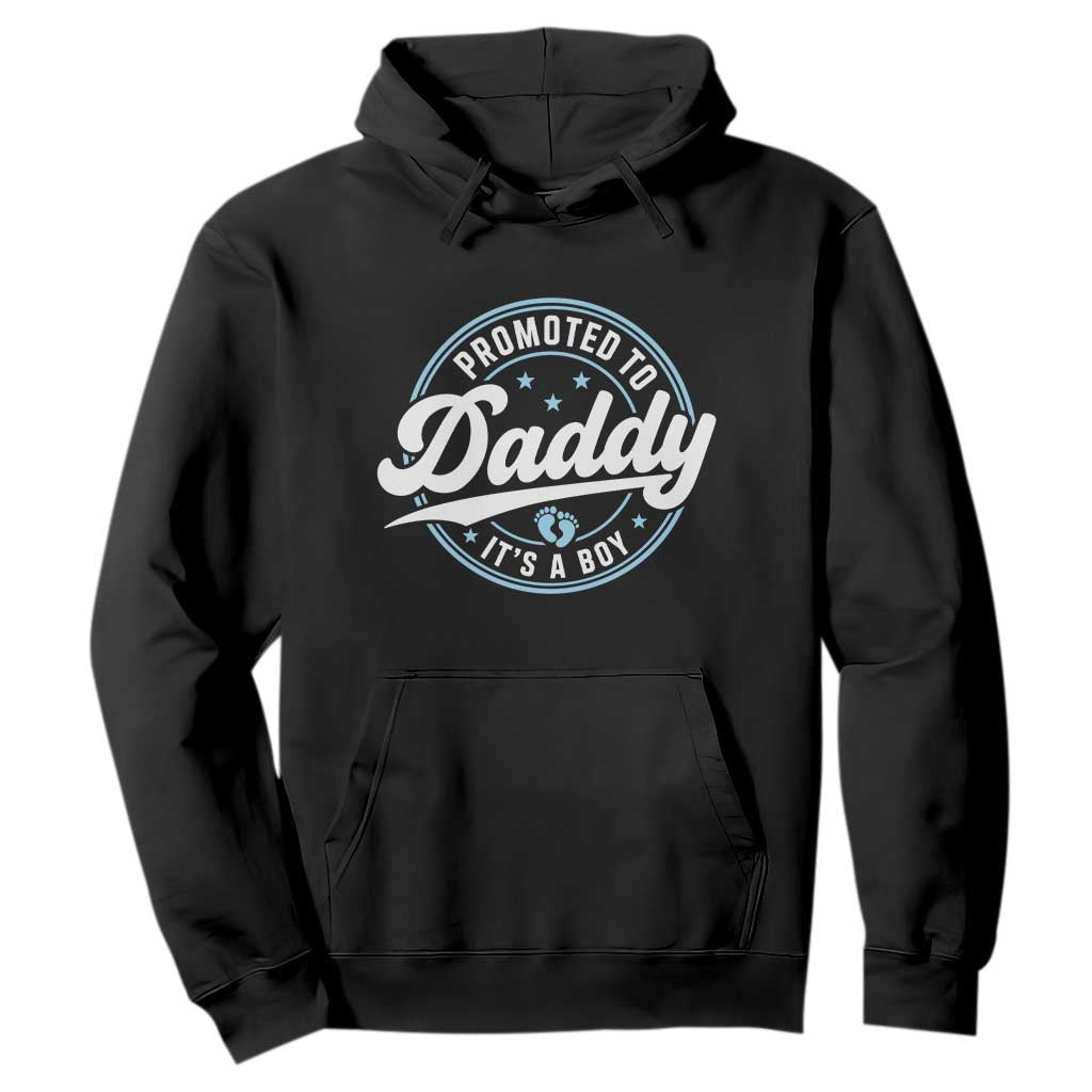 Promoted To Daddy It's A Boy Hoodie Funny Pregnancy Reveal