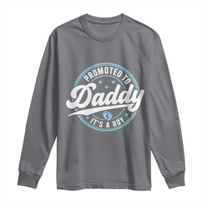 Promoted To Daddy It's A Boy Long Sleeve Shirt Funny Pregnancy Reveal