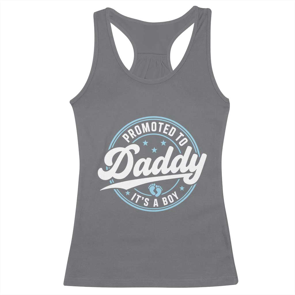 Promoted To Daddy It's A Boy Racerback Tank Top Funny Pregnancy Reveal