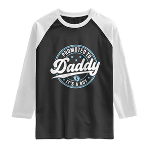 Promoted To Daddy It's A Boy Raglan Shirt Funny Pregnancy Reveal