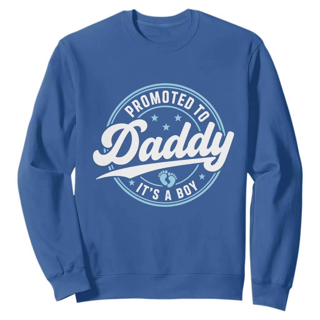 Promoted To Daddy It's A Boy Sweatshirt Funny Pregnancy Reveal
