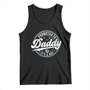 Promoted To Daddy It's A Boy Tank Top Funny Pregnancy Reveal