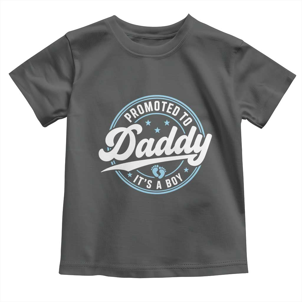 Promoted To Daddy It's A Boy Toddler T Shirt Funny Pregnancy Reveal