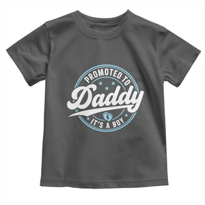 Promoted To Daddy It's A Boy Toddler T Shirt Funny Pregnancy Reveal