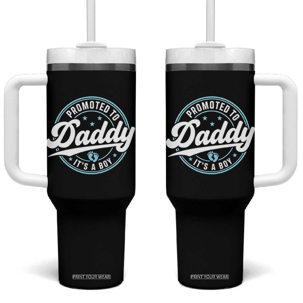 Promoted To Daddy It's A Boy Tumbler With Handle Funny Pregnancy Reveal TS14 One Size: 40 oz Black Print Your Wear