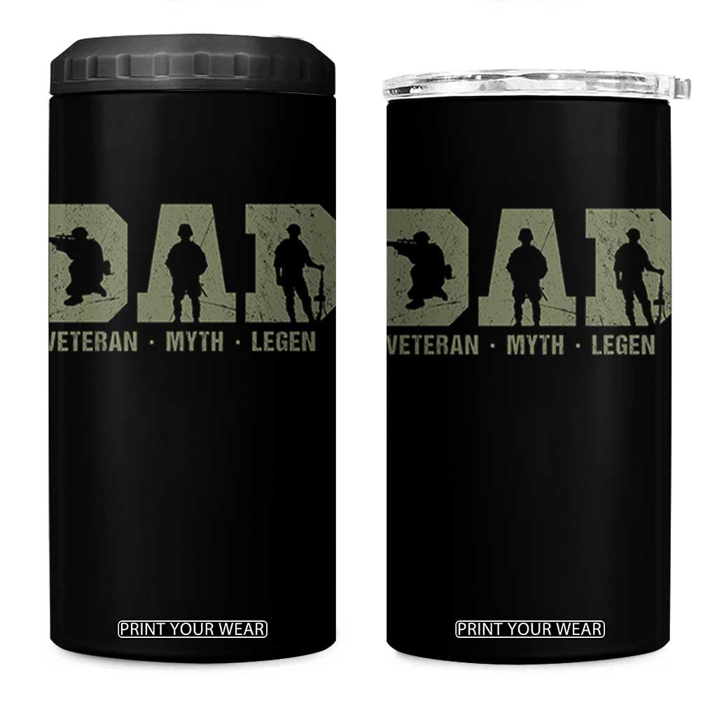 Dad Veteran Myth Legend Dad Military Father Gift 4 in 1 Can Cooler Tumbler TS14 One Size: 16 oz Black Print Your Wear