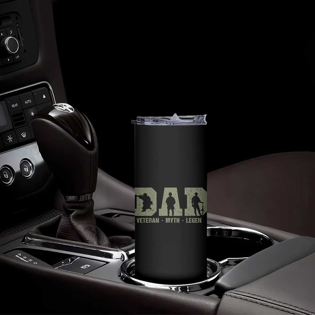 Dad Veteran Myth Legend Dad Military Father Gift Skinny Tumbler TS14 Print Your Wear