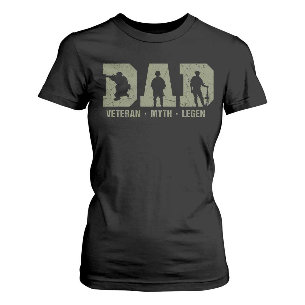 Dad Veteran Myth Legend Dad Military Father Gift T Shirt For Women TS14 Black Print Your Wear