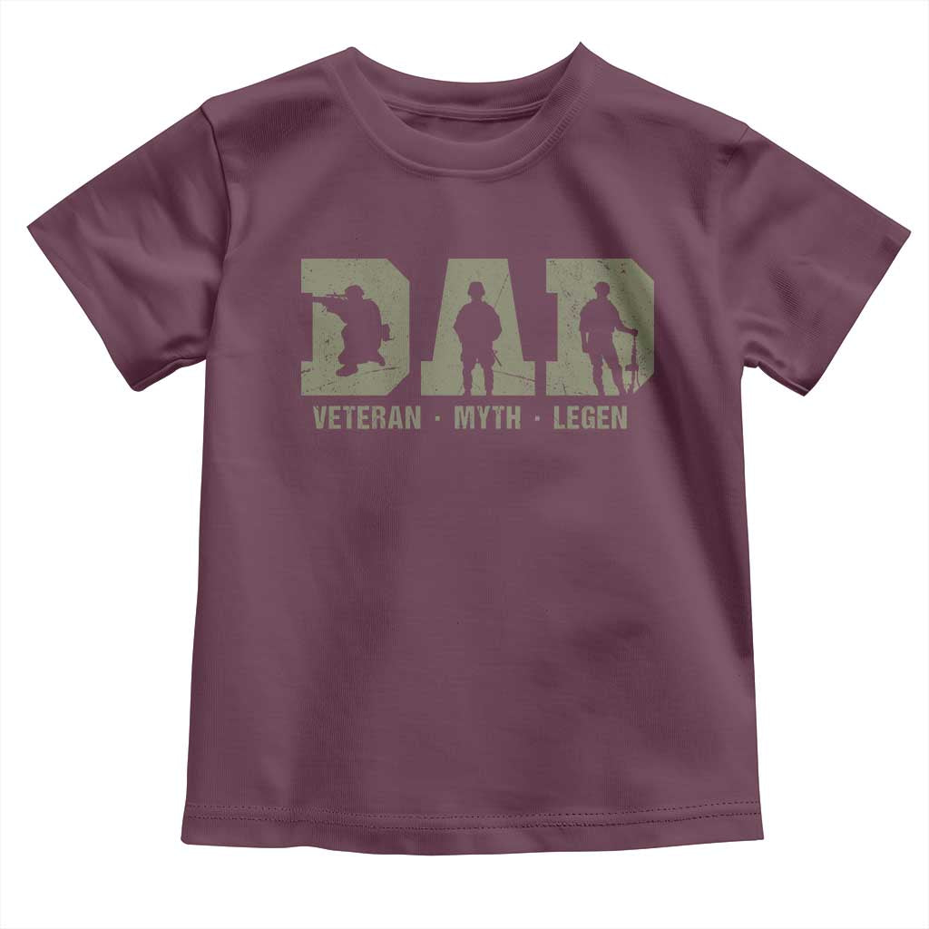 Dad Veteran Myth Legend Dad Military Father Gift Toddler T Shirt TS14 Maroon Print Your Wear