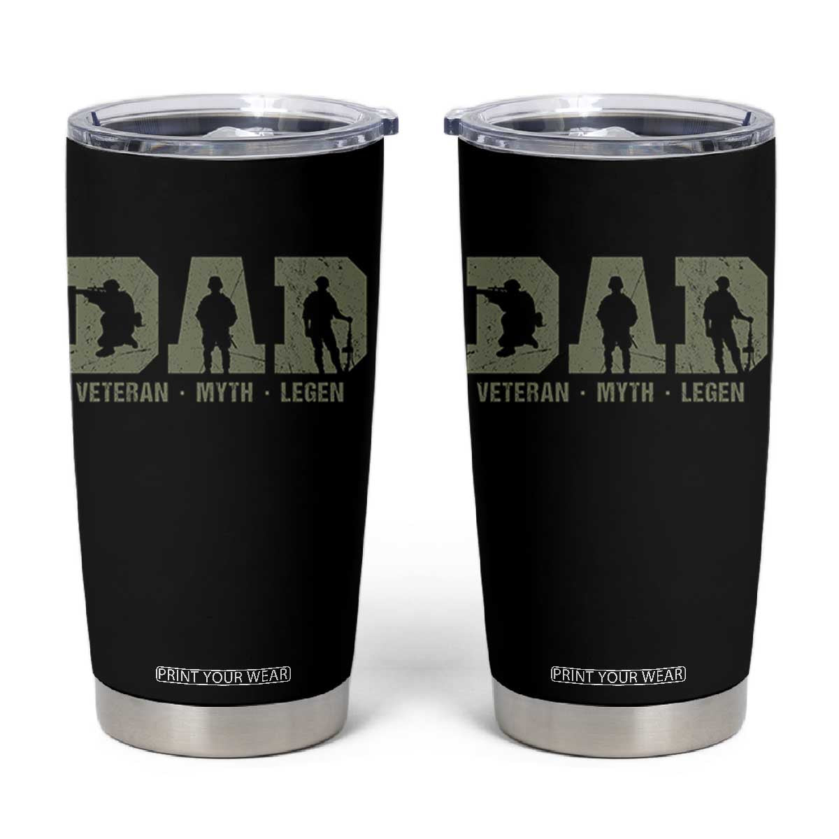 Dad Veteran Myth Legend Dad Military Father Gift Tumbler Cup TS14 Black Print Your Wear