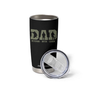 Dad Veteran Myth Legend Dad Military Father Gift Tumbler Cup TS14 Print Your Wear