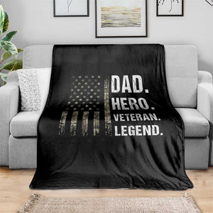 Dad Hero Veteran Legend Camouflage Father's Day Throw Blanket TS14 Print Your Wear
