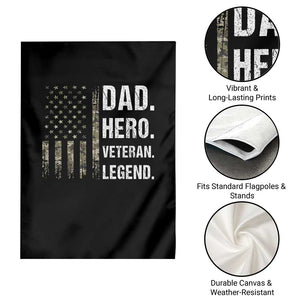 Dad Hero Veteran Legend Camouflage Father's Day Garden Flag TS14 Print Your Wear