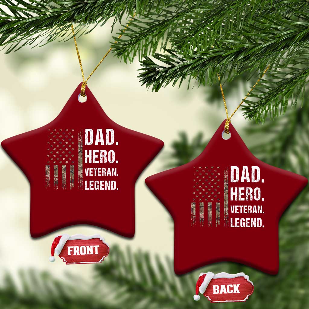 Dad Hero Veteran Legend Camouflage Father's Day Ceramic Ornament TS14 Print Your Wear