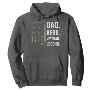 Dad Hero Veteran Legend Camouflage Father's Day Hoodie TS14 Dark Heather Print Your Wear
