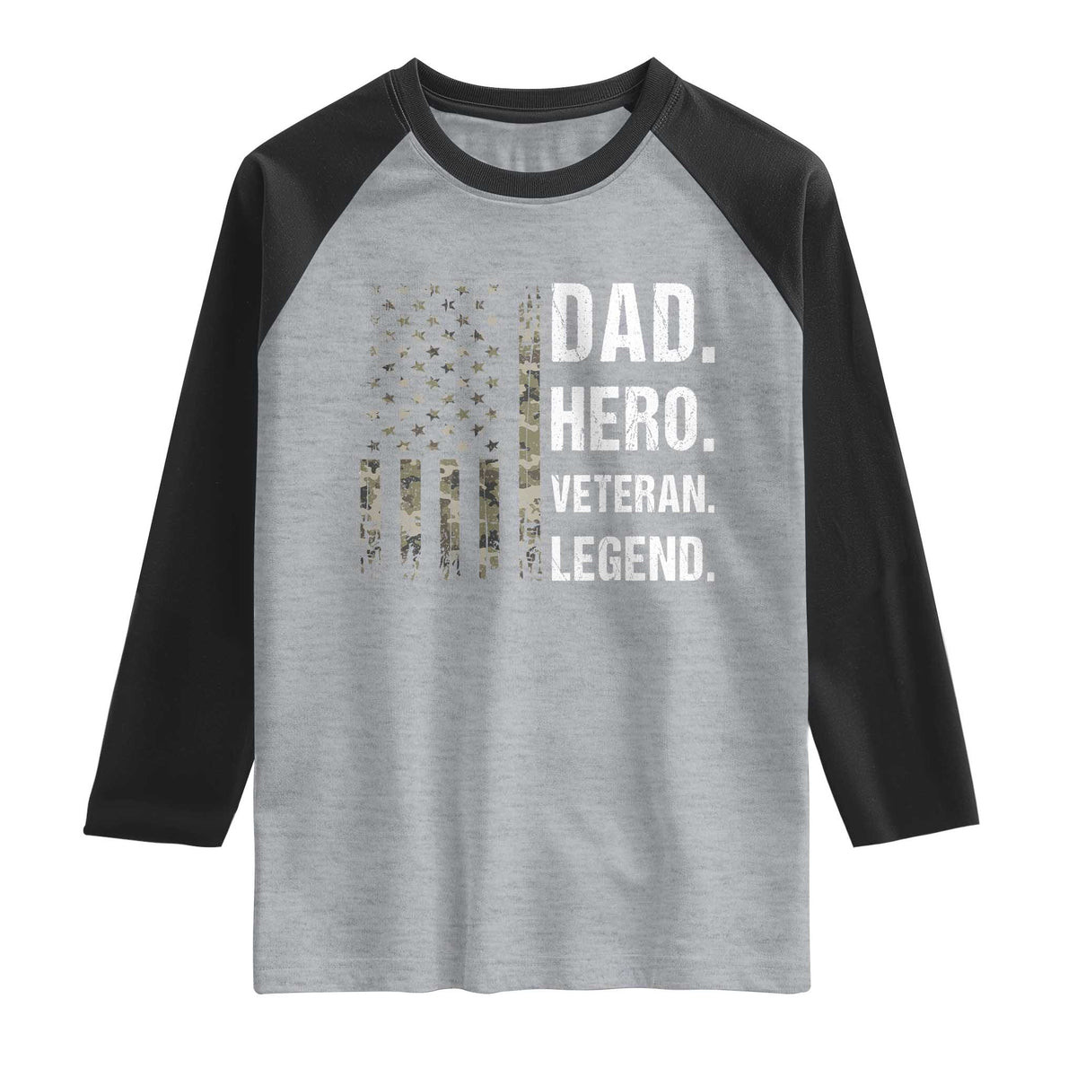 Dad Hero Veteran Legend Camouflage Father's Day Raglan Shirt TS14 Heather Gray Black Print Your Wear