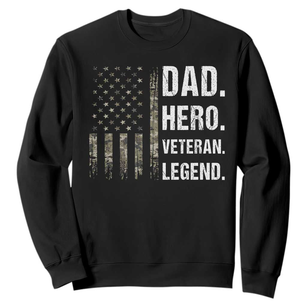 Dad Hero Veteran Legend Camouflage Father's Day Sweatshirt