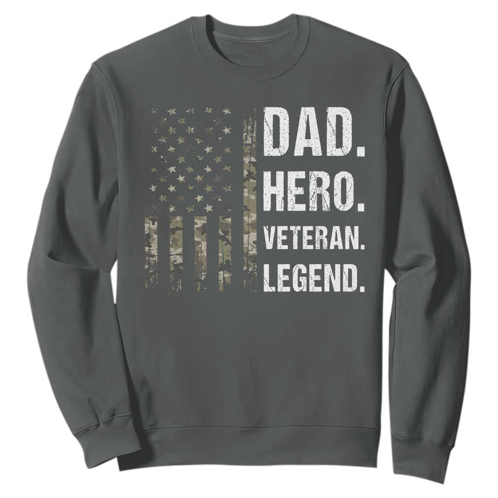 Dad Hero Veteran Legend Camouflage Father's Day Sweatshirt