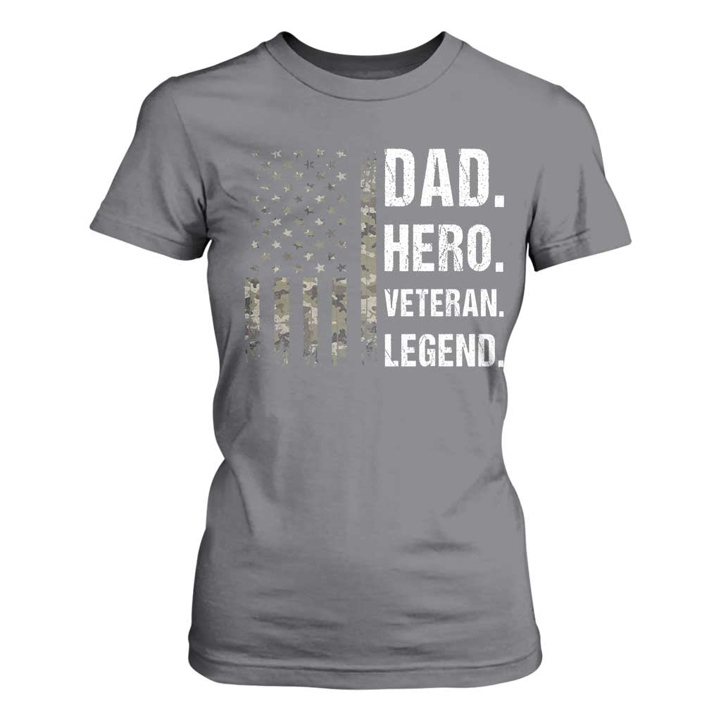 Dad Hero Veteran Legend Camouflage Father's Day T Shirt For Women TS14 Charcoal Print Your Wear