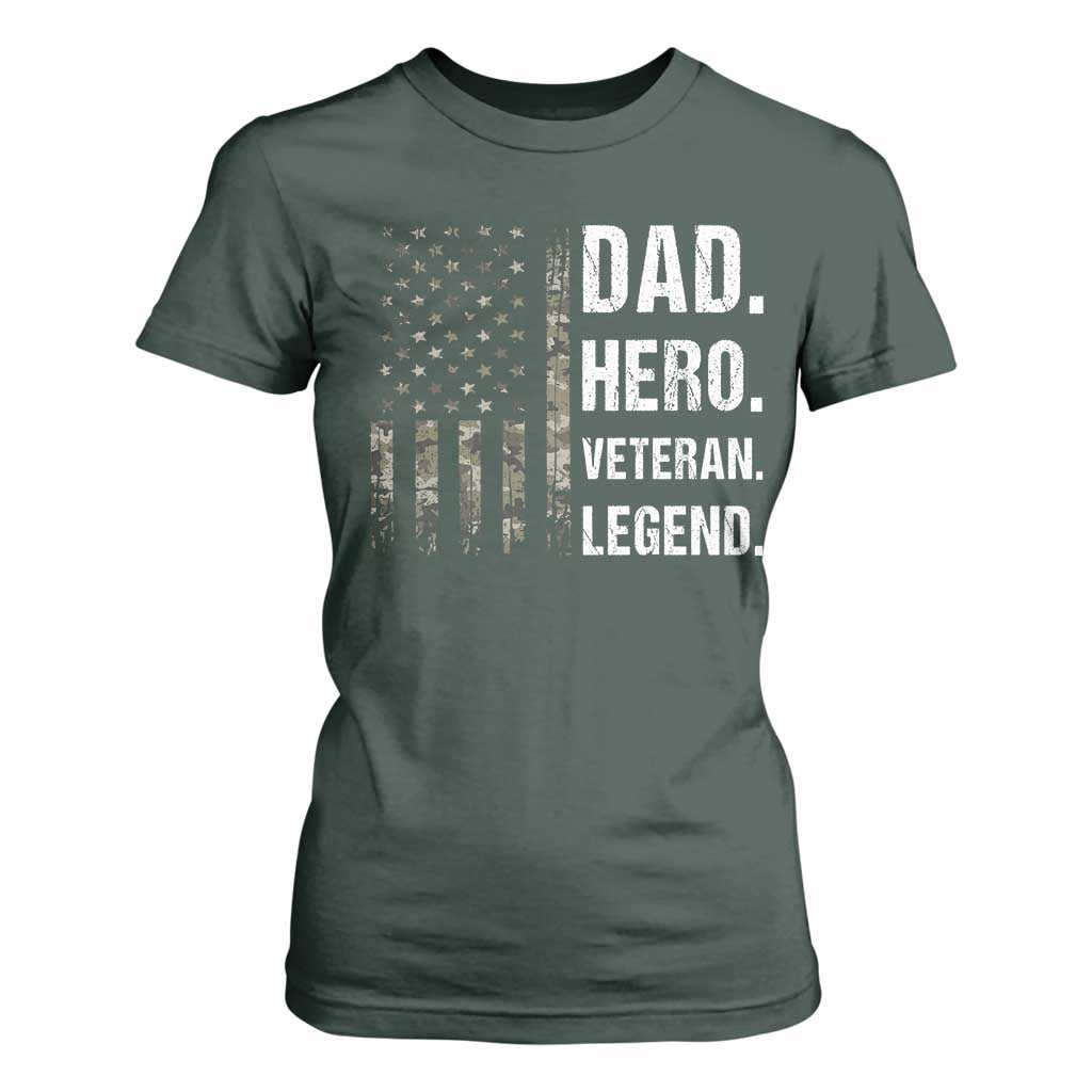Dad Hero Veteran Legend Camouflage Father's Day T Shirt For Women TS14 Dark Forest Green Print Your Wear