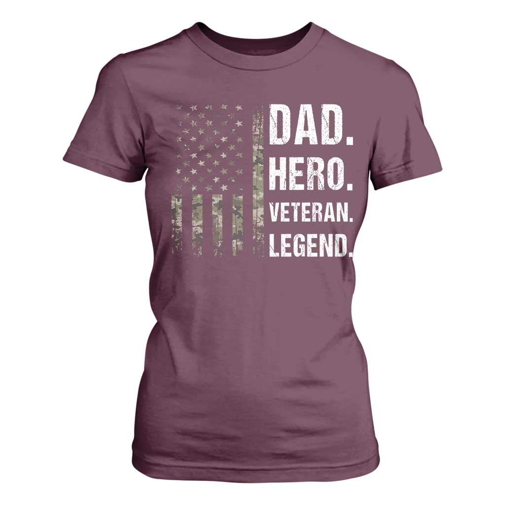 Dad Hero Veteran Legend Camouflage Father's Day T Shirt For Women TS14 Maroon Print Your Wear