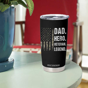 Dad Hero Veteran Legend Camouflage Father's Day Tumbler Cup TS14 Print Your Wear