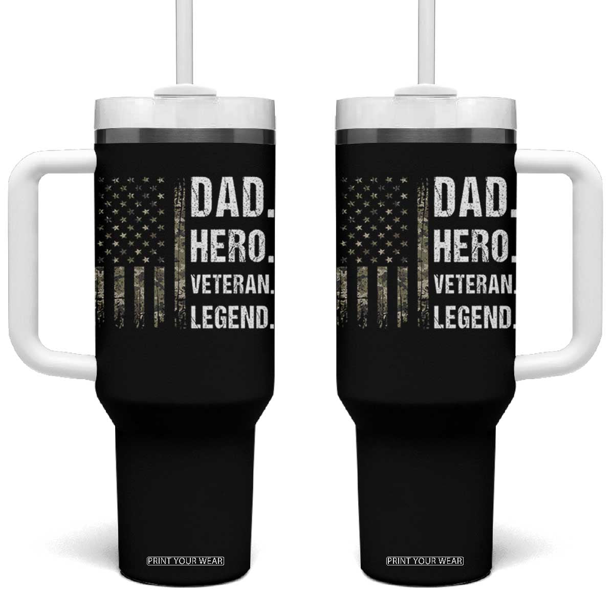 Dad Hero Veteran Legend Camouflage Father's Day Tumbler With Handle TS14 One Size: 40 oz Black Print Your Wear