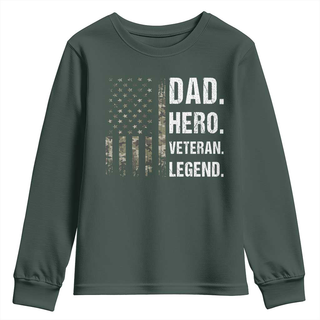 Dad Hero Veteran Legend Camouflage Father's Day Youth Sweatshirt TS14 Dark Forest Green Print Your Wear