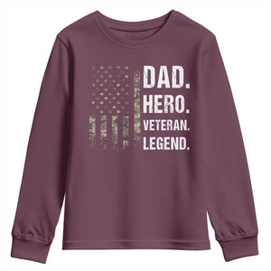 Dad Hero Veteran Legend Camouflage Father's Day Youth Sweatshirt TS14 Maroon Print Your Wear