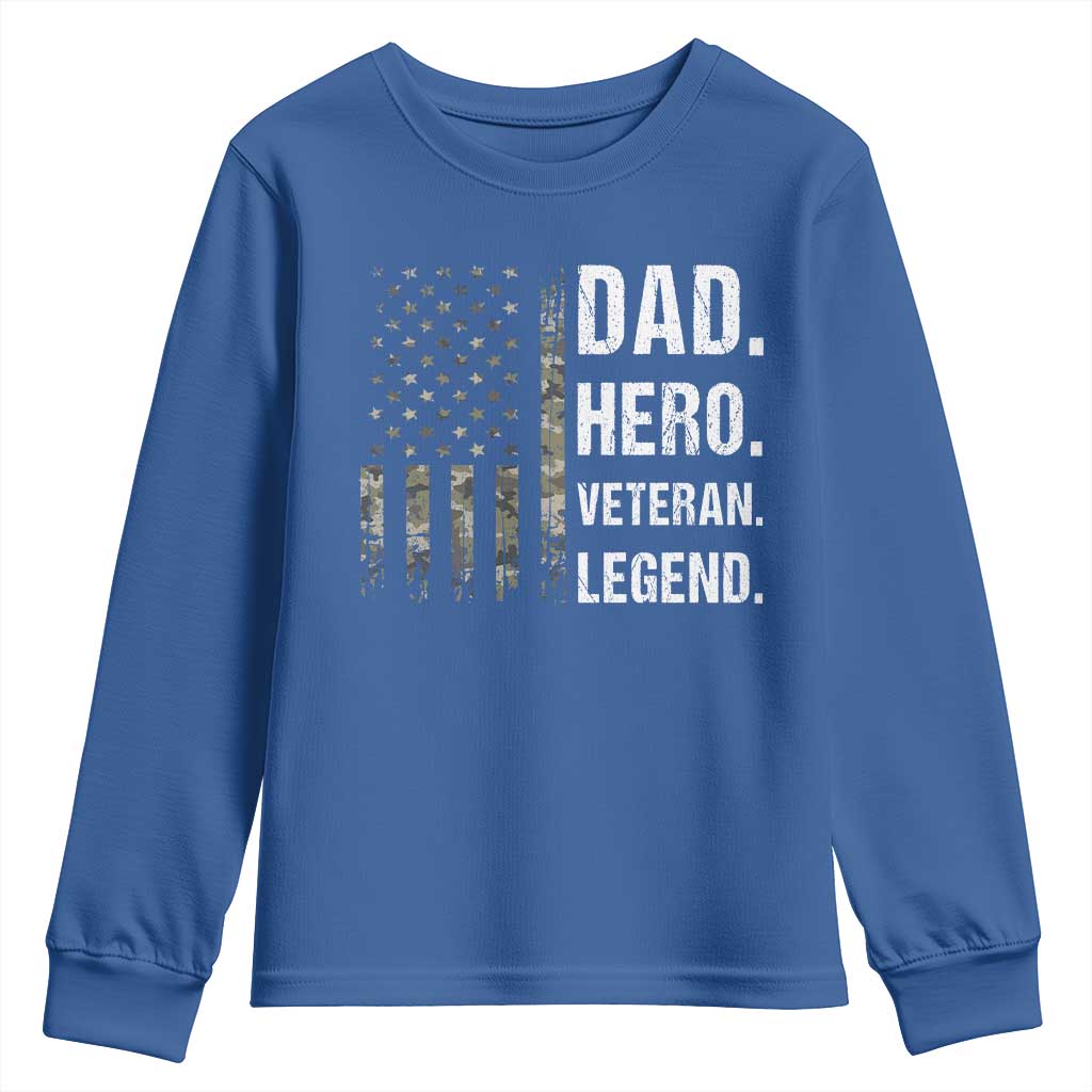 Dad Hero Veteran Legend Camouflage Father's Day Youth Sweatshirt TS14 Royal Blue Print Your Wear