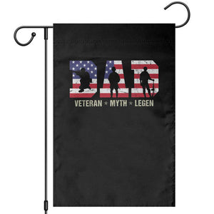 Veteran Dad The Myth Legend Garden Flag Cool Father's Day Military Gifts 4th of July TS14 Black Print Your Wear