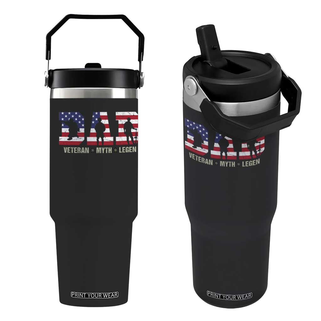 Veteran Dad The Myth Legend Flip Straw Tumbler Cool Father's Day Military Gifts 4th of July TS14 One Size: 30 oz Black Print Your Wear