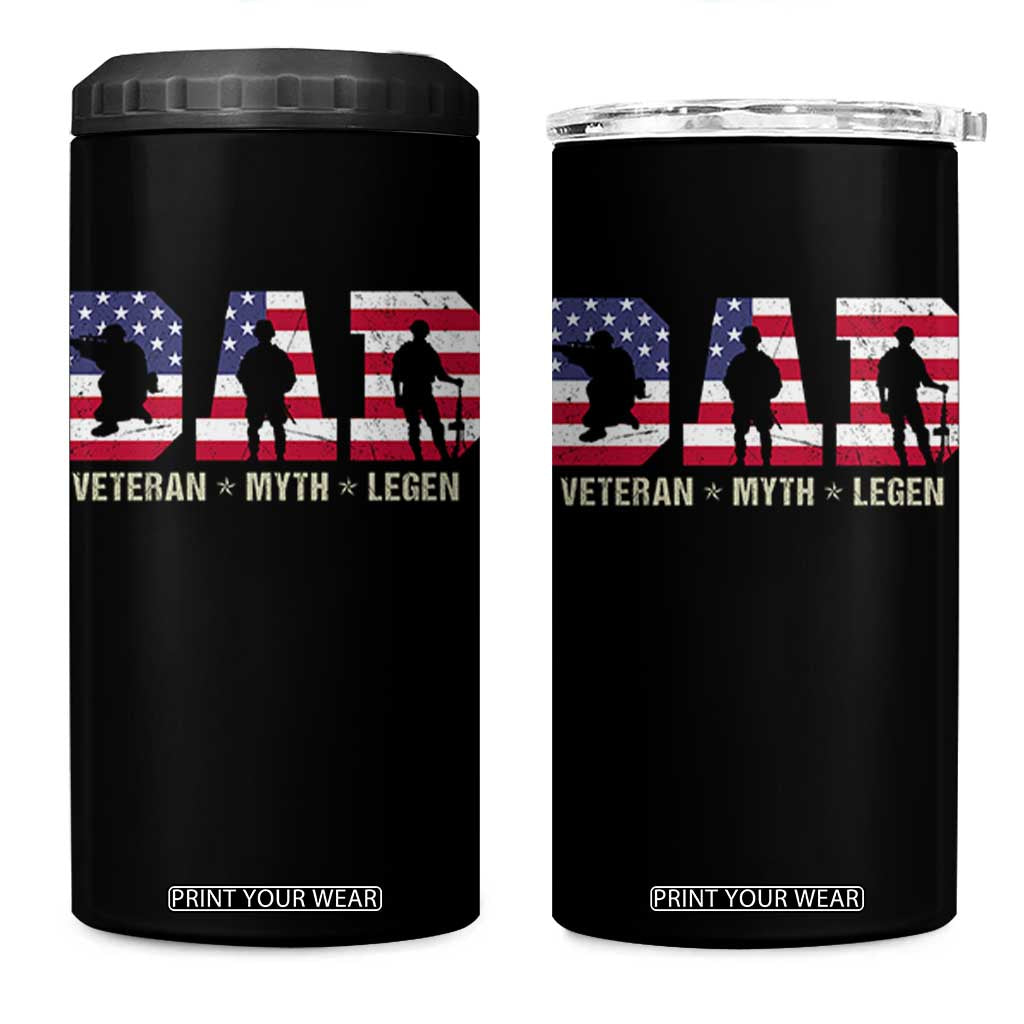 Veteran Dad The Myth Legend 4 in 1 Can Cooler Tumbler Cool Father's Day Military Gifts 4th of July TS14 One Size: 16 oz Black Print Your Wear