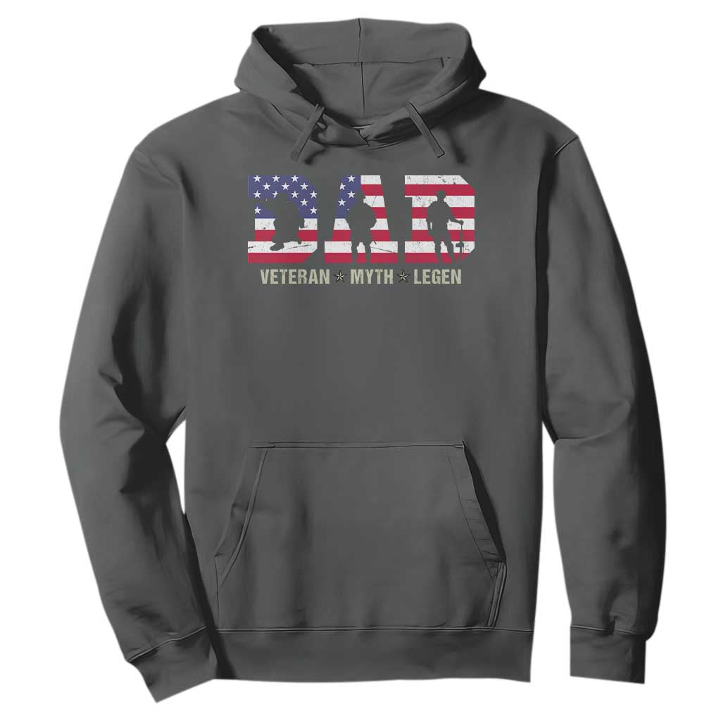Veteran Dad The Myth Legend Hoodie Cool Father's Day Military Gifts 4th of July TS14 Dark Heather Print Your Wear
