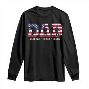 Veteran Dad The Myth Legend Long Sleeve Shirt Cool Father's Day Military Gifts 4th of July TS14 Black Print Your Wear