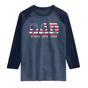 Veteran Dad The Myth Legend Raglan Shirt Cool Father's Day Military Gifts 4th of July TS14 Heather Denim Navy Print Your Wear