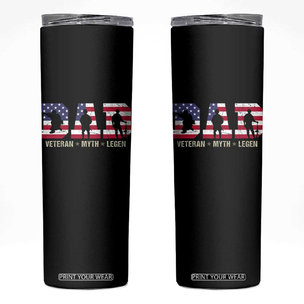 Veteran Dad The Myth Legend Skinny Tumbler Cool Father's Day Military Gifts 4th of July
