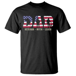 Veteran Dad The Myth Legend T Shirt Cool Father's Day Military Gifts 4th of July TS14 Black Print Your Wear